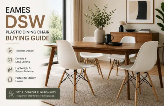 Eames DSW Plastic Dining Chair Buying Guide: Choosing the Right Style for Your Home