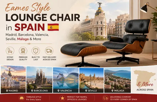 Eames Style Lounge Chair in Spain – Madrid, Barcelona, Valencia, Seville, Málaga & More